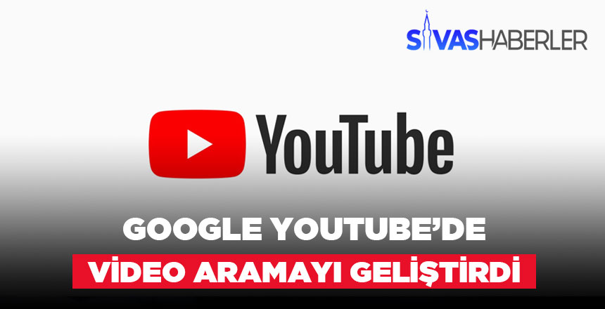 Google Youtube’de video aramayı geliştirdi Google Youtube’de video aramayı geliştirdi